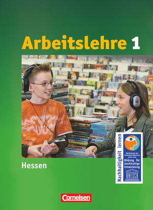 ISBN 9783060641888: Arbeitslehre - Sekundarstufe I - Hessen - Band 1 – Schulbuch