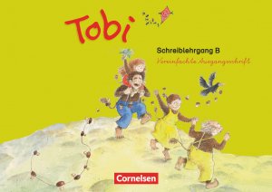 ISBN 9783060816408: Tobi - Zu allen Ausgaben 2016 und 2009 – Schreiblehrgang B in Vereinfachter Ausgangsschrift