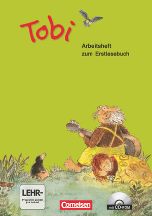 ISBN 9783060816729: Tobi - Ausgabe 2009 – Arbeitsheft zum Erstlesebuch mit CD-ROM - Mit Einlegern