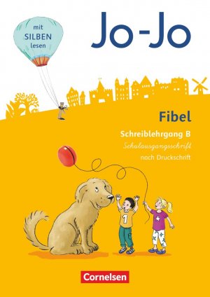 ISBN 9783060820870: Jo-Jo Fibel - Allgemeine Ausgabe 2016 - Schreiblehrgang B in Schulausgangsschrift