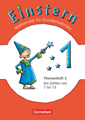 ISBN 9783060827305: Einstern - Mathematik - Ausgabe 2010 - Band 1 - Die Zahlen von 7 bis 13 - Themenheft 3