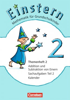 ISBN 9783060827442: Einstern - Bisherige Ausgabe / Band 2 - Addition und Subtraktion von Einern - Kalender - Sachaufgaben Teil 2. Leihmaterial - Themenheft 2