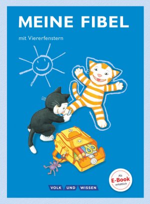 ISBN 9783060835140: Meine Fibel - Mit Viererfenstern - Deutschbuch / Lesebuch für die 1. Klasse / das 1. Schuljahr