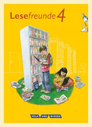 ISBN 9783060836680: Lesefreunde - Lesen - Schreiben - Spielen - Östliche Bundesländer und Berlin - Neubearbeitung 2015 - 4. Schuljahr – Lesebuch mit Lernentwicklungsheft