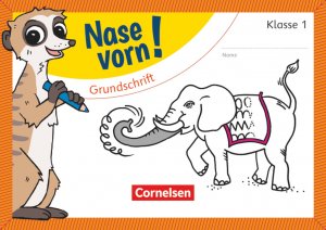 ISBN 9783060841400: Nase vorn! - Erstlesen - Übungshefte - 1. Schuljahr - Grundschrift - Übungsheft