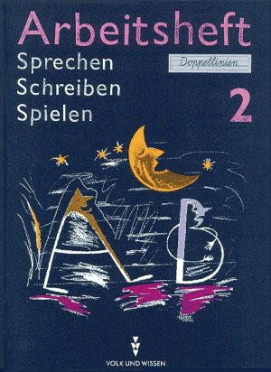 ISBN 9783061002787: Arbeitsheft "Sprechen - Schreiben - Spielen 2" Doppellinien