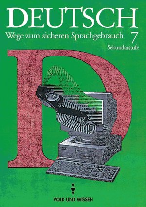 ISBN 9783061007553: Deutsch: Wege zum sicheren Sprachgebrauch - Mittlere Schulformen Östliche Bundesländer / 7. Schuljahr - Schülerbuch