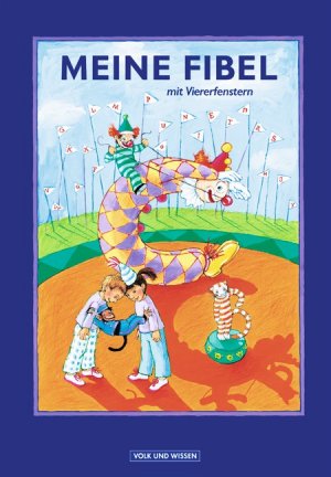 ISBN 9783061031909: Meine Fibel. Ausgabe 2004 / Fibel mit Viererfenstern - Festeinband