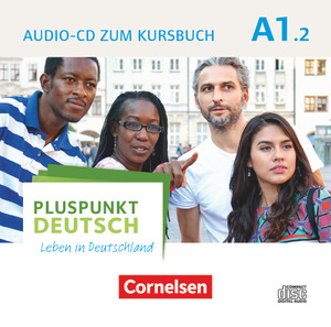 ISBN 9783061205683: Pluspunkt Deutsch - Leben in Deutschland- Allgemeine Ausgabe - A1: Teilband 2: Audio-CD zum Kursbuch - Enthält Dialoge, Hörtexte und Phonetikübungen