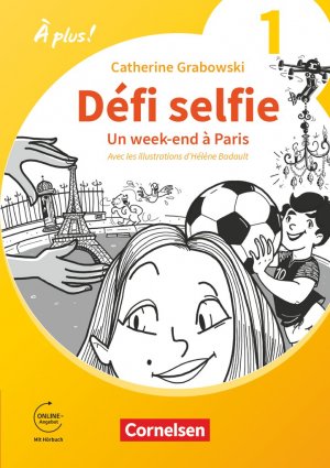 ISBN 9783061223168: À plus ! 1. und 2. Fremdsprache. Band 1 - Ersatzlektüre 1: Défi selfie - Un week-end à Paris | Mit Hörbuch und Arbeitsblättern online | Catherine Grabowski | Taschenbuch | Online-Komponente | 48 S.