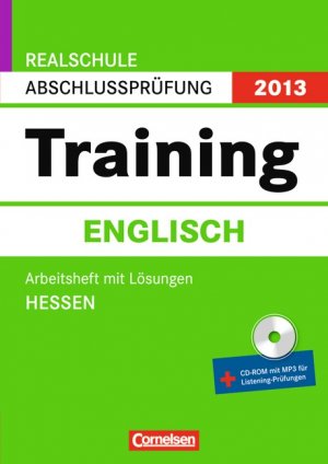 ISBN 9783061500399: Abschlussprüfung Englisch: Training - Realschule Hessen 2013 / 10. Schuljahr - Arbeitsheft mit separatem Lösungsheft (40 S.) und CD-Extra – CD-ROM und CD auf einem Datenträger