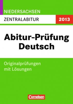gebrauchtes Buch – Roland Quinten – Abitur-Originalprüfungen Deutsch - Niedersachsen 2011 / Zentralabitur - Originalprüfungen mit Lösungen