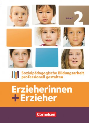 ISBN 9783064501812: Band 2., Sozialpädagogische Bildungsarbeit professionell gestalten / Autorinnen und Autoren: Daniela Dietrich ...