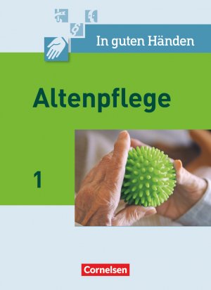 ISBN 9783064503304: In guten Händen - Altenpflege - Band 1 – Fachbuch