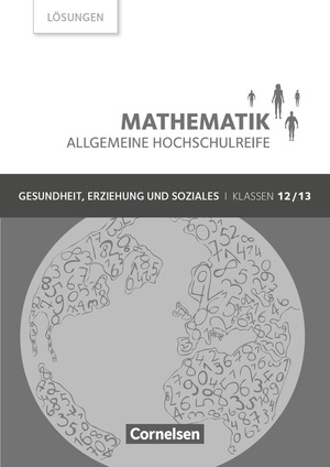 ISBN 9783064510296: Mathematik - Allgemeine Hochschulreife - Gesundheit, Erziehung und Soziales - Klasse 12/13