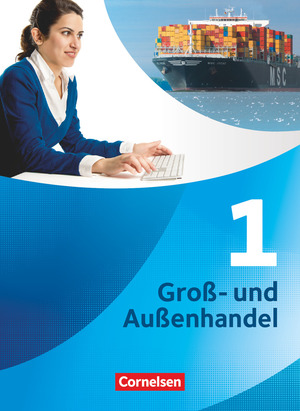 ISBN 9783064558267: Groß- und Außenhandel - Kaufleute Groß- und Außenhandel - Band 1 - Fachkunde