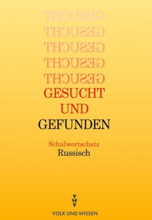 ISBN 9783065008266: Gesucht und gefunden - Schulwortschatz Russisch