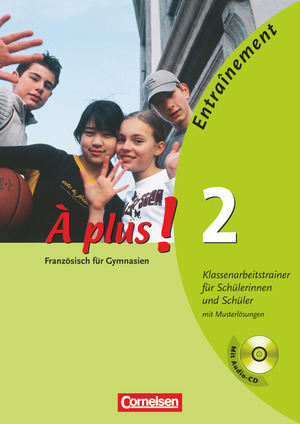 ISBN 9783065200059: À plus! Ausgabe 2004. Band 2. Klassenarbeitstrainer mit CD und Musterlösungen