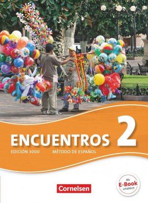 ISBN 9783065203340: Encuentros - Método de Español - Spanisch als 3. Fremdsprache - Ausgabe 2010 - Band 2 – Schulbuch