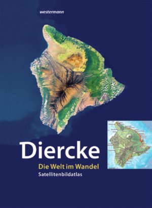 ISBN 9783075093009: Diercke - Die Welt im Wandel - Satellitenbild-Atlas