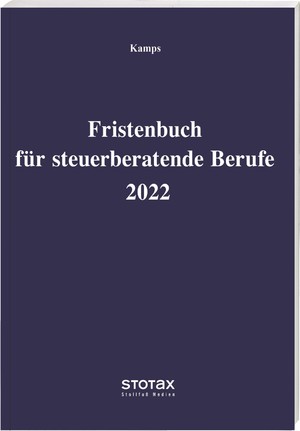 gebrauchtes Buch – Heinz-Willi Kamps – Fristenbuch für steuerberatende Berufe 2022