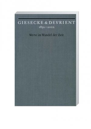 ISBN 9783093038921: Giesecke & Devrient 1852-2002 – Werte im Wandel der Zeit