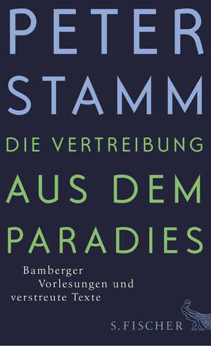 ISBN 9783100022004: Die Vertreibung aus dem Paradies – Bamberger Vorlesungen und verstreute Texte