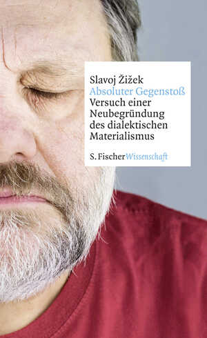 gebrauchtes Buch – Slavoj Zižek – Absoluter Gegenstoß - Versuch einer Neubegründung des dialektischen Materialismus