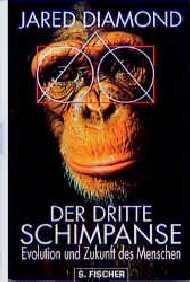 gebrauchtes Buch – Der dritte Schimpanse - Evolution und Zukunft des Menschen