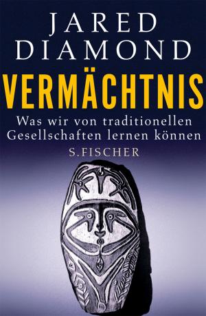 gebrauchtes Buch – Jared Diamond – Vermächtnis - Was wir von traditionellen Gesellschaften lernen können