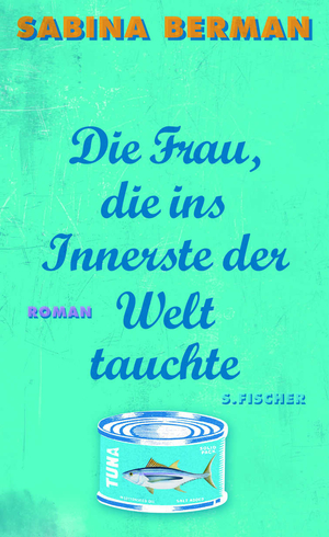 ISBN 9783100216069: Die Frau, die ins Innerste der Welt tauchte