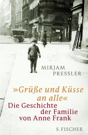 gebrauchtes Buch – Pressler, Mirjam und Gerti Elias – Grüße und Küsse an alle : Die Geschichte der Familie von Anne Frank.