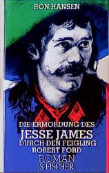 ISBN 9783100294067: Die Ermordung des Jesse James durch den Feigling Robert Ford