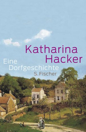 ISBN 9783100300669: Eine Dorfgeschichte