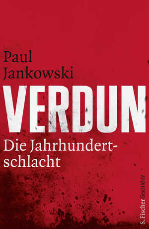 ISBN 9783100363039: Verdun - Die Jahrhundertschlacht