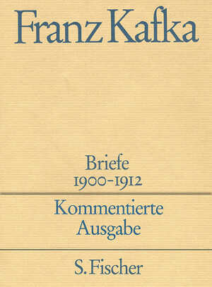 neues Buch – Franz Kafka – Briefe 1900-1912