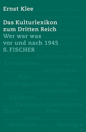 ISBN 9783100393265: Das Kulturlexikon zum Dritten Reich - Wer war was vor und nach 1945