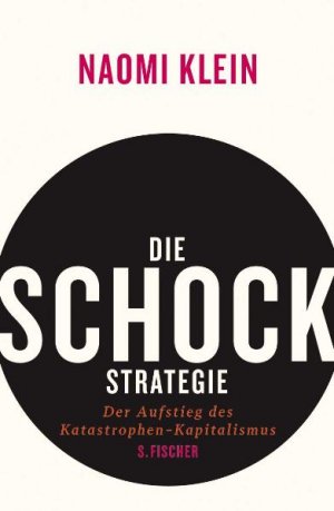 ISBN 9783100396112: Die Schock-Strategie - Der Aufstieg des Katastrophen-Kapitalismus