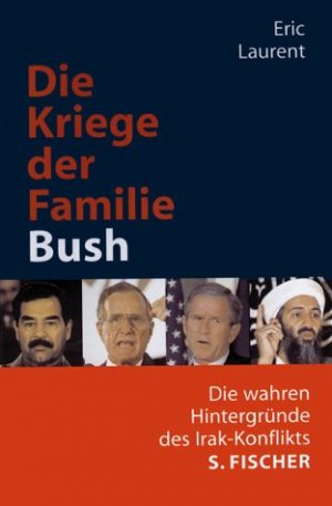 ISBN 9783100448507: Die Kriege der Familie Bush