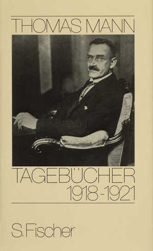 gebrauchtes Buch – Thomas MANN – Tagebücher 1918-1921. Hrsg. von Peter de Mendelssohn.