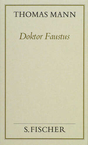 neues Buch – Thomas Mann – Doktor Faustus (Frankfurter Ausgabe Band 1)