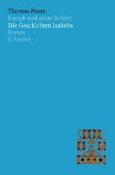 ISBN 9783100485090: Das erzählerische Werk in 12 Bänden / Joseph und seine Brüder I. Die Geschichten Jaakobs