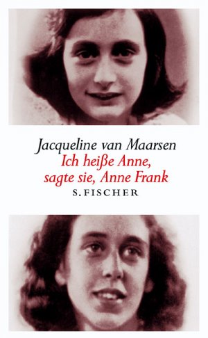 ISBN 9783100488220: "Ich heiße Anne", sagte sie, Anne Frank