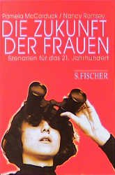 ISBN 9783100491152: Die Zukunft der Frauen : Szenarien für das 21. Jahrhundert (Sy4t)