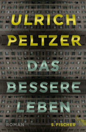 ISBN 9783100608055: Das bessere Leben – Roman