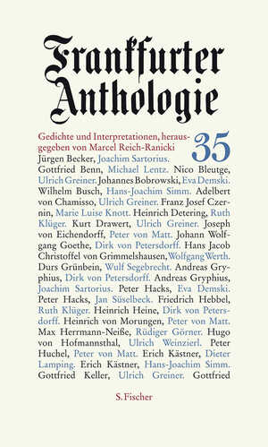 ISBN 9783100628152: Frankfurter Anthologie 35 / Gedichte und Interpretationen, Frankfurter Anthologie / Marcel Reich-Ranicki / Buch / 320 S. / Deutsch / 2012 / Fischer, S. Verlag GmbH / EAN 9783100628152