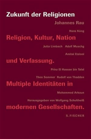 ISBN 9783100735652: Zukunft der Religionen (Taschenbuch) von Wolfgang Schultheiß (Autor)