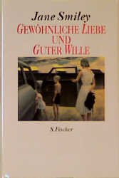 ISBN 9783100744135: Gewöhnliche Liebe und Guter Wille