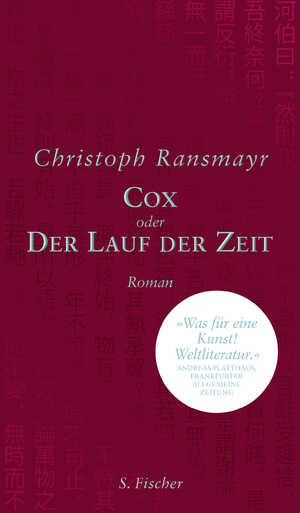 gebrauchtes Buch – Christoph RANSMAYR – Cox oder Der Lauf der Zeit : Roman.