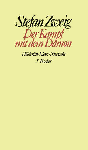 ISBN 9783100970480: Der Kampf mit dem Dämon - Hölderlin. Kleist. Nietzsche